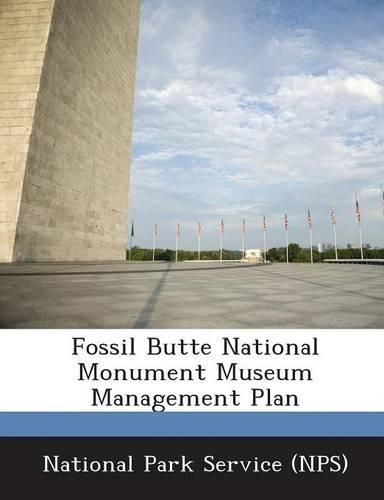 Cover image for Fossil Butte National Monument Museum Management Plan