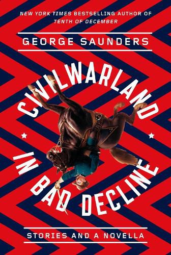 Cover image for CivilWarLand in Bad Decline: Stories and a Novella