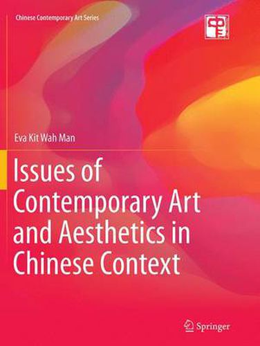 Issues of Contemporary Art and Aesthetics in Chinese Context