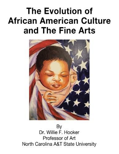 Cover image for The Evolution of African American Culture and the Fine Arts