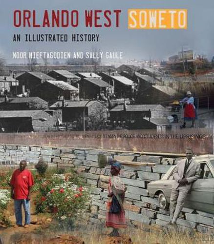 Cover image for Orlando West, Soweto: An illustrated history