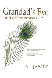 Cover image for Grandad's Eye: and Other Stories