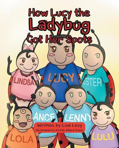 How Lucy the Ladybug Got Her Spots