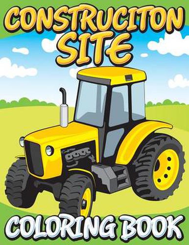 Cover image for Construction Site Coloring Book