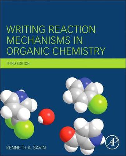 Cover image for Writing Reaction Mechanisms in Organic Chemistry