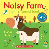 Cover image for Noisy Farm: My First Sound Book