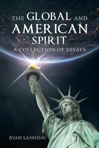 Cover image for The Global and American Spirit: A Collection of Essays