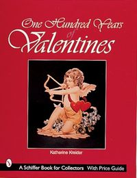 Cover image for One Hundred Years of Valentines