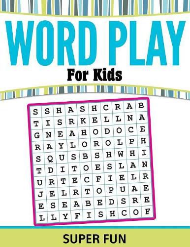 Cover image for Word Play For Kids: Super Fun