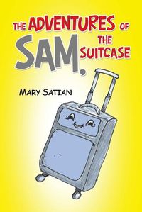 Cover image for The Adventures of Sam, the Suitcase