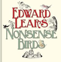 Cover image for Edward Lear's Nonsense Birds