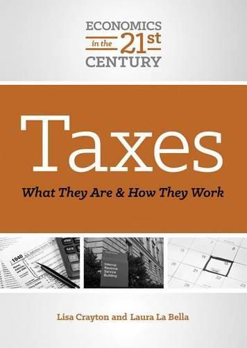 Taxes: What They Are and How They Work