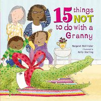 Cover image for 15 Things Not To Do With a Granny