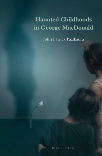 Cover image for Haunted Childhoods in George MacDonald