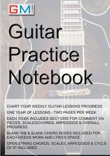 Cover image for Guitar Practice Notebook: Instrumental diary for guitarists