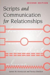 Cover image for Scripts and Communication for Relationships: Second Edition