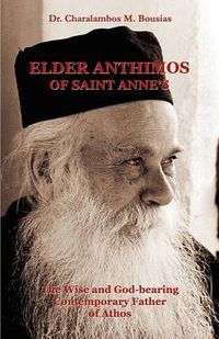 Cover image for Elder Anthimos of Saint Annes