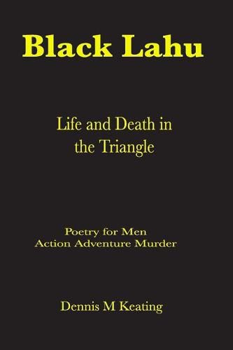 Cover image for Black Lahu: Life and Death in the Triangle