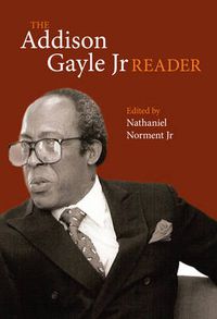 Cover image for The Addison Gayle Jr. Reader