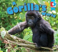 Cover image for A Gorilla's World