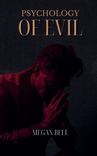 Cover image for Psychology of Evil