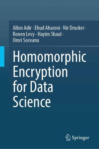 Cover image for Homomorphic Encryption for Data Science (HE4DS)
