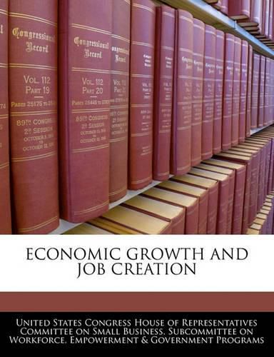 Cover image for Economic Growth and Job Creation
