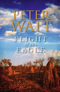 Cover image for Flight of the Eagle: The Frontier Series 3
