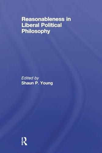 Cover image for Reasonableness in Liberal Political Philosophy