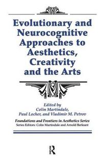 Cover image for Evolutionary and Neurocognitive Approaches to Aesthetics, Creativity, and the Arts