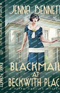 Cover image for Blackmail at Beckwith Place