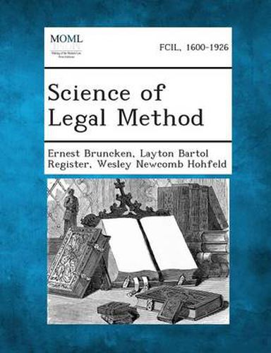 Cover image for Science of Legal Method