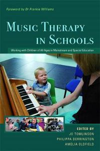 Cover image for Music Therapy in Schools: Working with Children of All Ages in Mainstream and Special Education