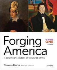 Cover image for Forging America: Volume One to 1877