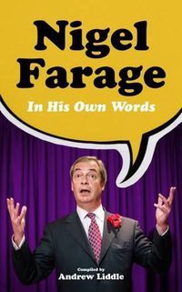 Cover image for Nigel Farage in His Own Words