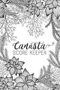 Cover image for Black & White Canasta Score Keeper