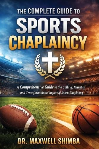 Cover image for The Complete Guide to Sports Chaplaincy