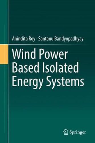 Cover image for Wind Power Based Isolated Energy Systems