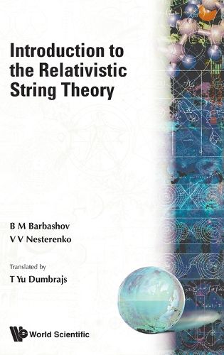 Cover image for Introduction To The Relativistic String Theory