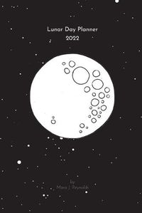 Cover image for Lunar Day Planner 2022