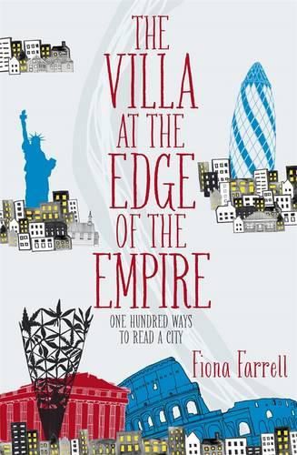 Cover image for Villa At the Edge of the Empire, The: One Hundred Ways to Read a City