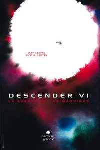 Cover image for Descender 6: La Guerra de Las Maquinas