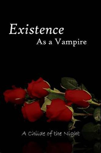 Cover image for Existence as a Vampire