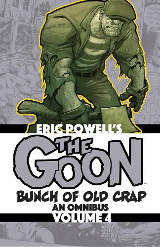 Cover image for The Goon: Bunch of Old Crap Volume 5: An Omnibus