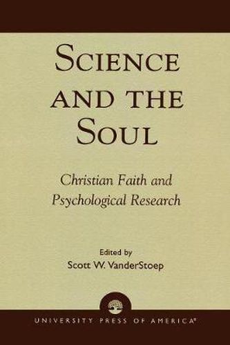 Science and the Soul: Christian Faith and Psychological Research