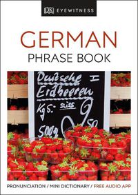 Cover image for Eyewitness Travel Phrase Book German: Essential Reference for Every Traveller