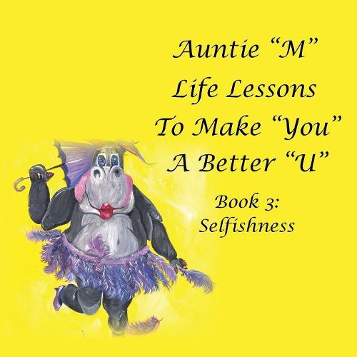 Cover image for Auntie "M" Life Lessons to Make "You" a Better "U"