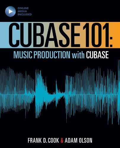 Cover image for Cubase 101: Music Production Basics with Cubase 10