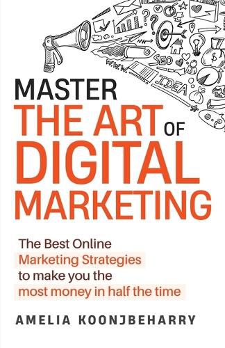 Cover image for Master The Art of Digital Marketing