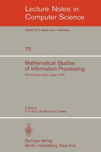 Cover image for Mathematical Studies of Information Processing: Proceedings of the International Conference, Kyoto, Japan, August 23-26, 1978